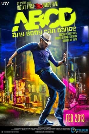 ABCD (Any Body Can Dance) (2013) Hindi Movie 480p | 720p | 1080p WEB-DL 400MB | 1GB | [Drama, Music]