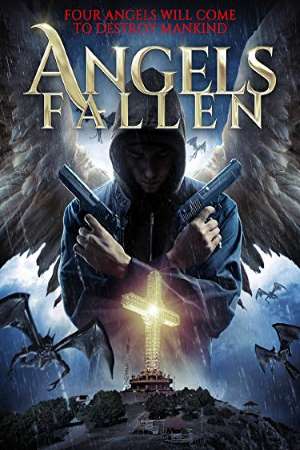 Angels Fallen (2020) UNRATED Dual Audio {Hindi-English} Movie 480p | 720p HDRip 280MB | 750MB