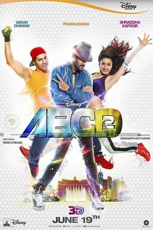 Any Body Can Dance 2 {ABCD 2}(2015) Hindi Movie 480p | 720p | 1080p BluRay 500MB | 1.2GB | [Biography, Drama, Music]