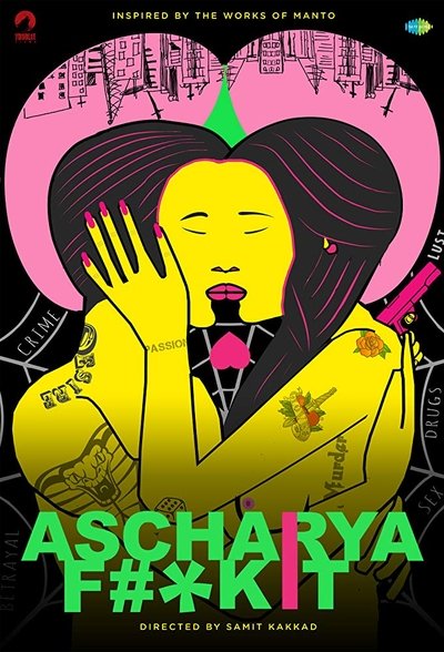 Ascharya Fuck It (2018) Hindi Movie 480p | 720p | 1080p BluRay ESub