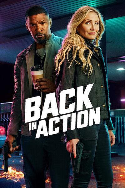 Back in Action (2025) Multi Audio [Hindi-English-Tamil-Telugu] Movie 480p | 720p | 1080p WEB-DL MSubs