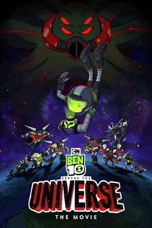 Ben 10 V/S The Universe (2020) Dual Audio {Hindi-English} Movie 480p | 720p WEB-DL 250MB | 600MB