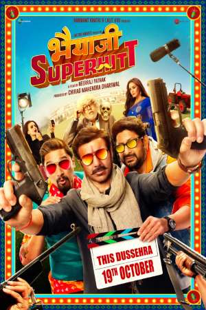 Bhaiaji Superhit (2018) Hindi Movie 480p | 720p HDRip 350MB | 950MB