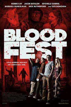 Blood Fest (2018) Dual Audio {Hindi-English} Movie 480p | 720p BluRay 300MB | 850MB