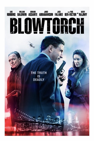 Blowtorch (2016) Dual Audio {Hindi-English} Movie 480p | 720p WEB-DL ESubs