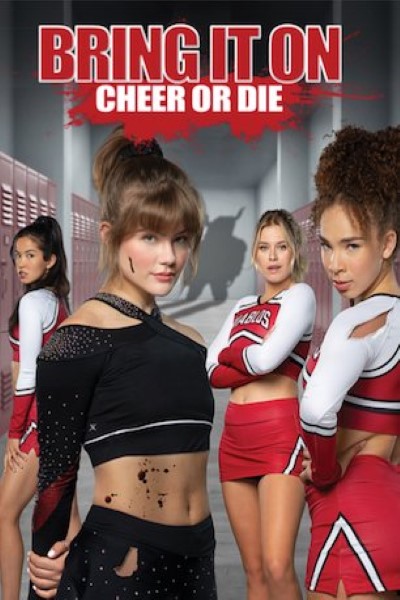 Bring It On: Cheer or Die (2022) English Movie 480p | 720p | 1080p WEB-DL ESubs