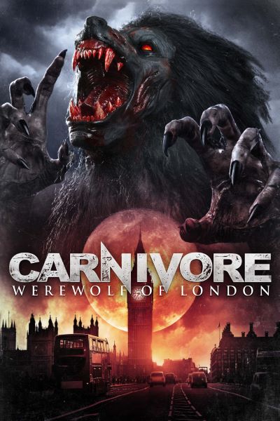 Carnivore: Werewolf of London (2017) Dual Audio {Hindi-English} Movie 480p | 720p WEB-DL ESub