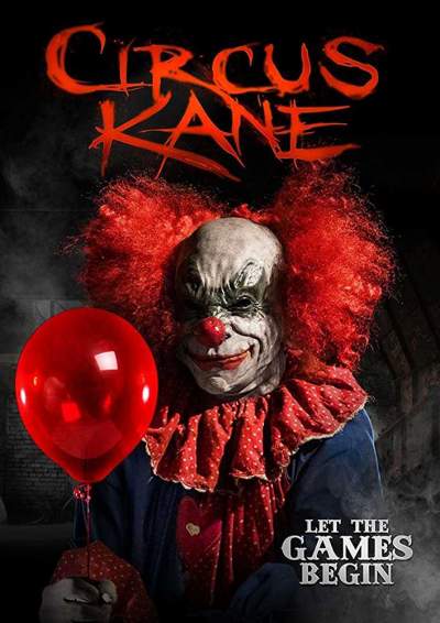 Circus Kane (2017) Dual Audio [Hindi â€“ English] Movie 480p | 720p BluRay 300MB | 1GB