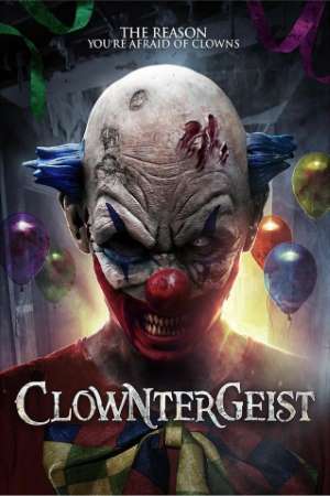Clowntergeist (2017) Dual Audio {Hindi-English} Movie 480p | 720p BluRay 300MB | 750MB
