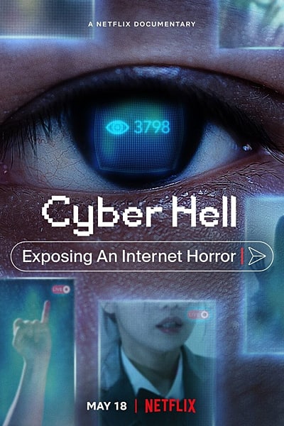 Cyber Hell: Exposing an Internet Horror (2022) Dual Audio {Hindi-English} Movie 480p | 720p | 1080p WEB-DL
