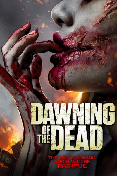 Dawning of the Dead (2017) Dual Audio {Hindi-English} Movie 480p | 720p | 1080p Bluray ESub