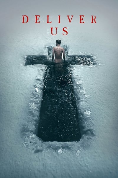 Deliver Us (2023) UNCUT Dual Audio [Hindi-English] Movie 480p | 720p | 1080p WEB-DL ESub