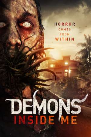 Demons Inside Me (2019) Dual Audio {Hindi-English} Movie 480p | 720p | 1080p WEB-DL