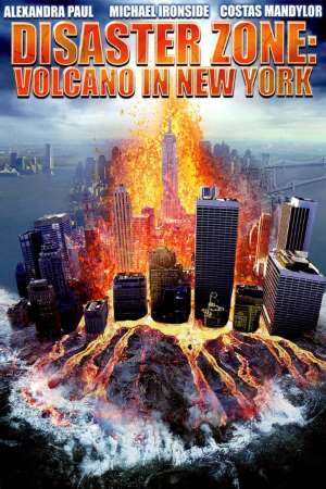 Disaster Zone: Volcano in New York (2006) Dual Audio {Hindi-English} Movie 480p | 720p DVDRip 300MB | 850MB