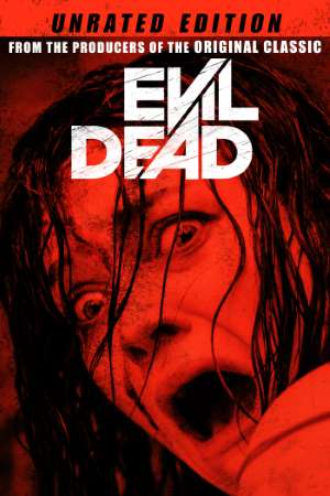 Evil Dead (2013) UNRATED Dual Audio {Hindi-English} Movie 480p | 720p | 1080p BluRay 350MB | 850MB