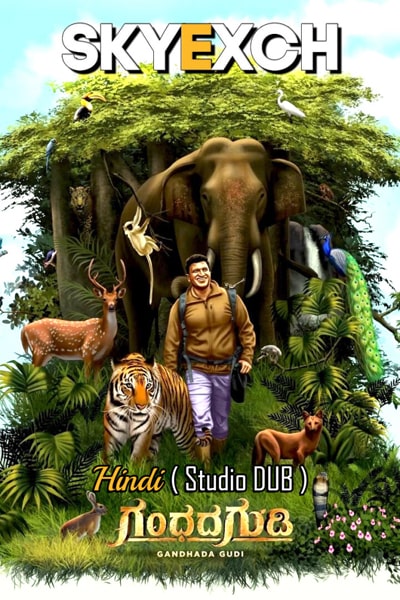 Gandhada Gudi (2022) Dual Audio {Hindi (Studio DUB)-Kannada} Movie 480p | 720p | 1080p HDRip