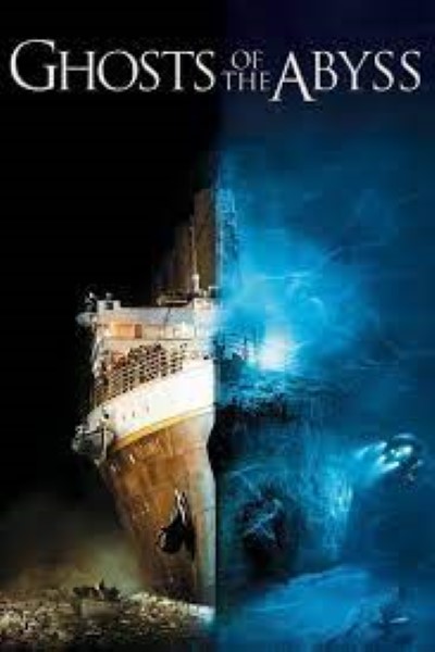 Ghosts of the Abyss (2003) English Movie 480p | 720p | 1080p BluRay ESub