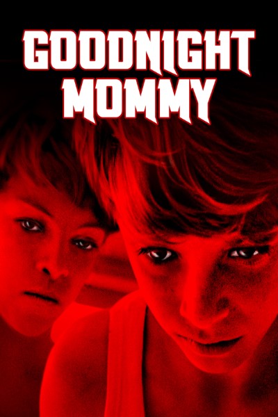 Goodnight Mommy (2022) Dual Audio {Hindi-English} Movie 480p | 720p | 1080p WEB-DL ESubs