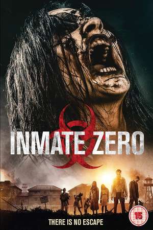 Inmate Zero (2020) Dual Audio {Hindi-English} Movie 480p | 720p HDRip 350MB | 1GB