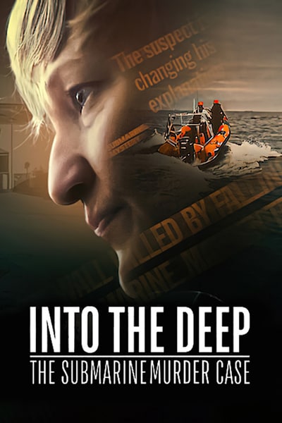 Into the Deep: The Submarine Murder Case (2022) Dual Audio {Hindi-English} Movie 480p | 720p | 1080p WEB-DL ESub