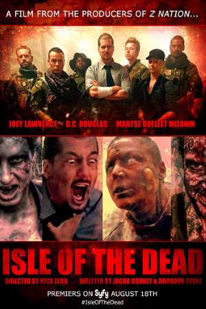 Isle of the Dead (2016) Dual Audio {Hindi-English} Movie 480p | 720p HDRip 300MB | 700MB