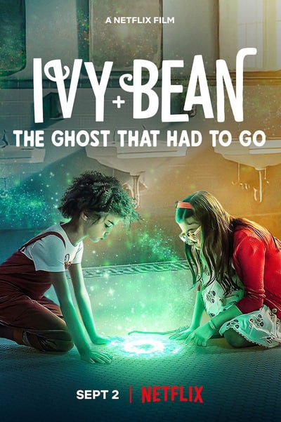 Ivy + Bean: The Ghost That Had to Go (2022) Dual Audio {Hindi-English} Movie 480p | 720p | 1080p WEB-DL ESub
