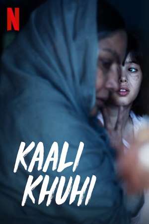 Kaali Khuhi (2020) Hindi Movie 480p | 720p | 1080p WEB-DL 300MB | 900MB
