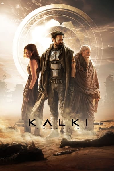 Kalki 2898 AD (2024) Hindi Movie 480p | 720p | 1080p | 2160p WEB-DL ESub