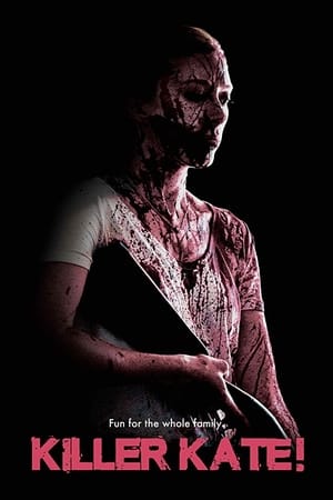 Killer Kate! (2018) Dual Audio {Hindi-English} Movie 480p | 720p BluRay 260MB | 650MB