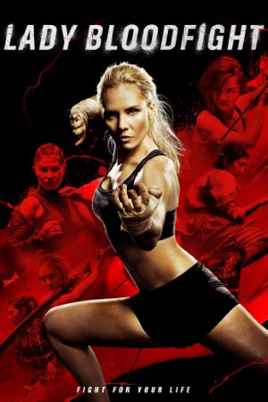 Lady Bloodfight (2016) Dual Audio {Hindi-English} Movie 480p | 720p | 1080p BluRay