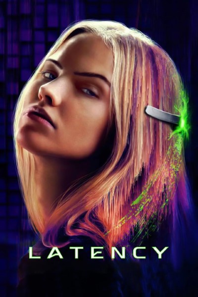Latency (2024) English Movie 480p | 720p | 1080p WEB-DL ESub