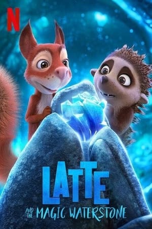 Latte & the Magic Waterstone (2019) Dual Audio {Hindi-English} Movie 480p | 720p | 1080p WEB-DL 250MB | 700MB