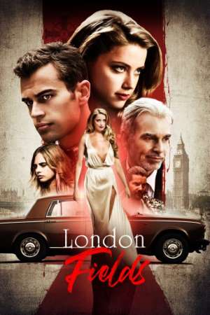 London Fields (2018) Dual Audio {Hindi-English} Movie 480p | 720p | 1080p BluRay 400MB | 1GB