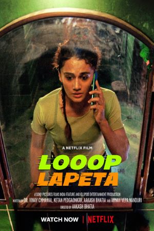 Looop Lapeta (2022) Hindi Movie 480p | 720p | 1080p WEB-DL ESub