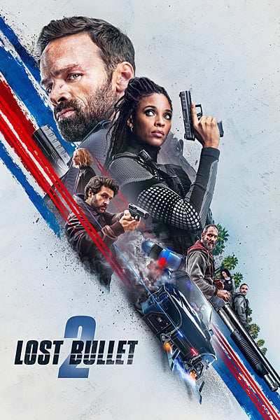 Lost Bullet 2: Back for More (2022) Dual Audio {Hindi-English} Movie 480p | 720p | 1080p WEB-DL ESub