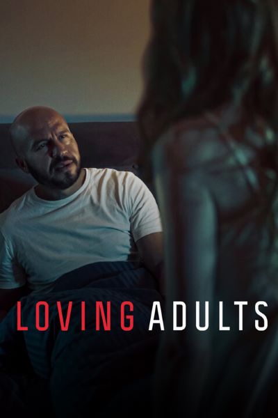 Loving Adults (2022) Dual Audio {English-Danish} Movie 480p | 720p | 1080p WEB-DL ESub