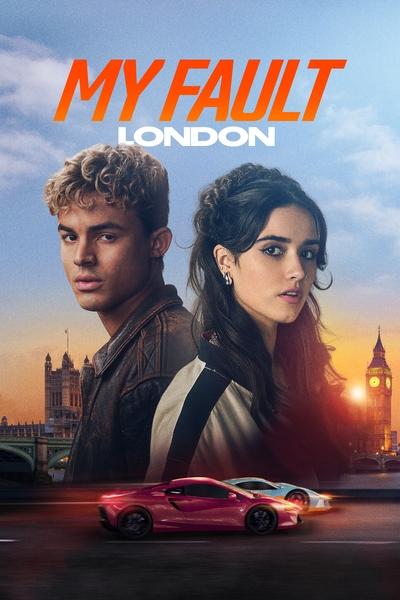 My Fault: London (2025) Dual Audio {Hindi-English} Movie 480p | 720p | 1080p WEB-DL ESub