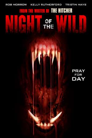 Night of the Wild (2015) Dual Audio {Hindi-English} Movie 480p | 720p BluRay 280MB | 750MB