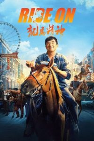 Ride On (2023) Dual Audio {Hindi-Chinese} Movie 480p | 720p | 1080p BluRay ESub