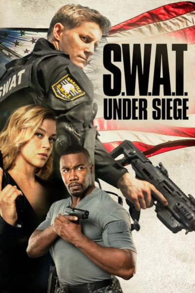 S.W.A.T.: Under Siege (2017) Dual Audio {Hindi-English} Movie 480p | 720p | 1080p BluRay ESub