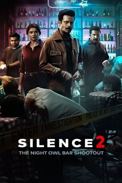 Silence 2: The Night Owl Bar Shootout (2024) Hindi Movie 480p | 720p | 1080p | 2160p WEB-DL ESub