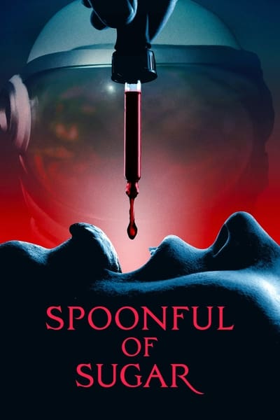 Spoonful of Sugar (2022) English Movie 480p | 720p | 1080p WEB-DL ESub