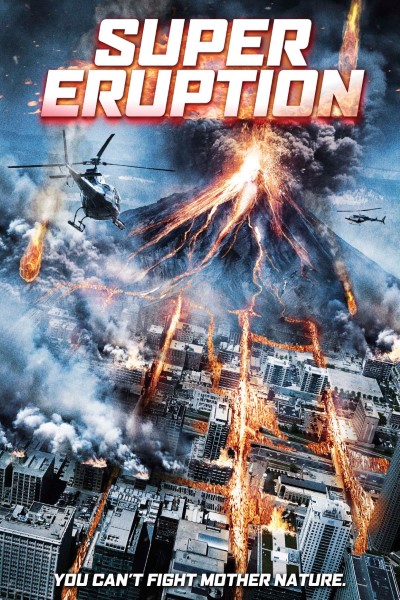 Super Eruption (2011) Dual Audio {Hindi-English} Movie 480p | 720p | 1080p WEB-DL ESubs