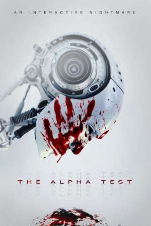 The Alpha Test (2020) Dual Audio {Hindi-English} Movie 480p | 720p HDRip 300MB | 900MB
