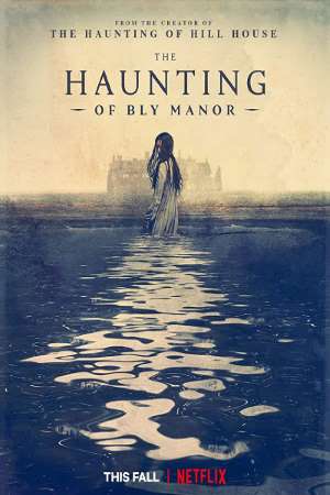 The Haunting of Bly Manor (2020) S01 Dual Audio {Hindi-English} NetFlix WEB Series 480p | 720p WEB-DL