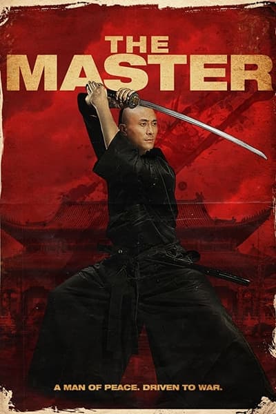 The Master (2014) Dual Audio {Hindi-Chinese} Movie 480p | 720p | 1080p HDRip 250MB | 600MB | [Action, History, ]