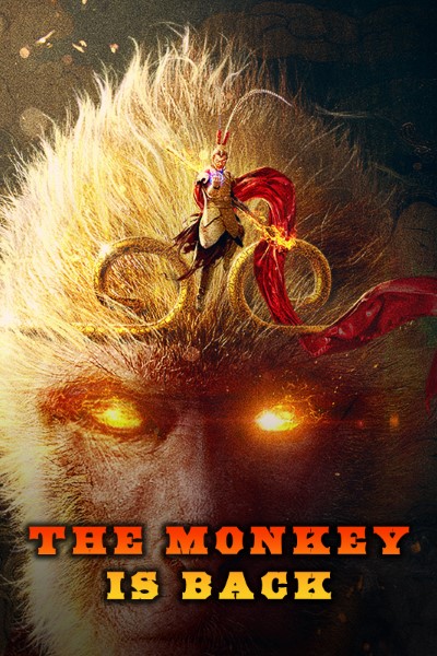 The Monkey Is Back (2021) Dual Audio [Hindi-Chinese] Movie 480p | 720p | 1080p WEB-DL ESub