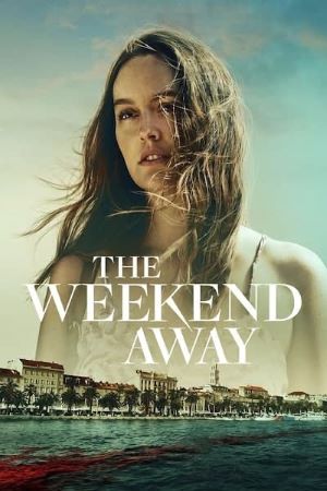 The Weekend Away (2022) Dual Audio {Hindi-English} Movie 480p | 720p | 1080p WEB-DL ESub