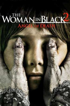 The Woman in Black 2: Angel of Death (2014) Dual Audio {Hindi-English} Movie 480p | 720p | 1080p BluRay 300MB | 800MB