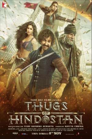 Thugs of Hindostan (2018) Dual Audio {Hindi-English} Movie 480p | 720p | 1080p BluRay 500MB | 1.3GB